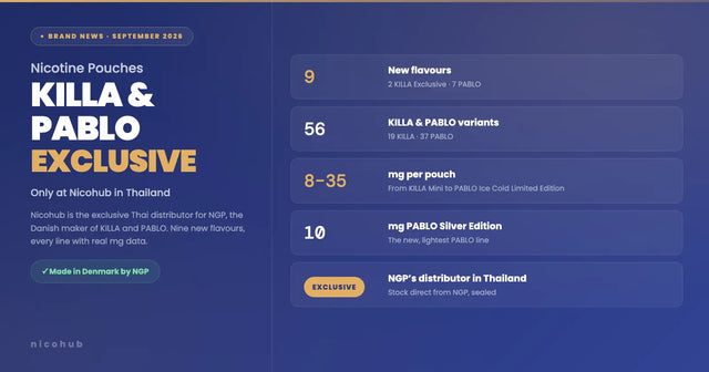 KILLA & PABLO in Thailand: Exclusive to Nicohub, Plus 9 New Flavors